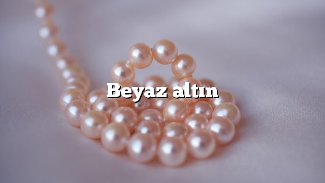 Beyaz altın