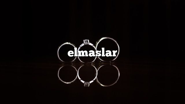 elmaslar